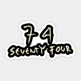 Hand Drawn Letter Number 74 Seventy Four Sticker